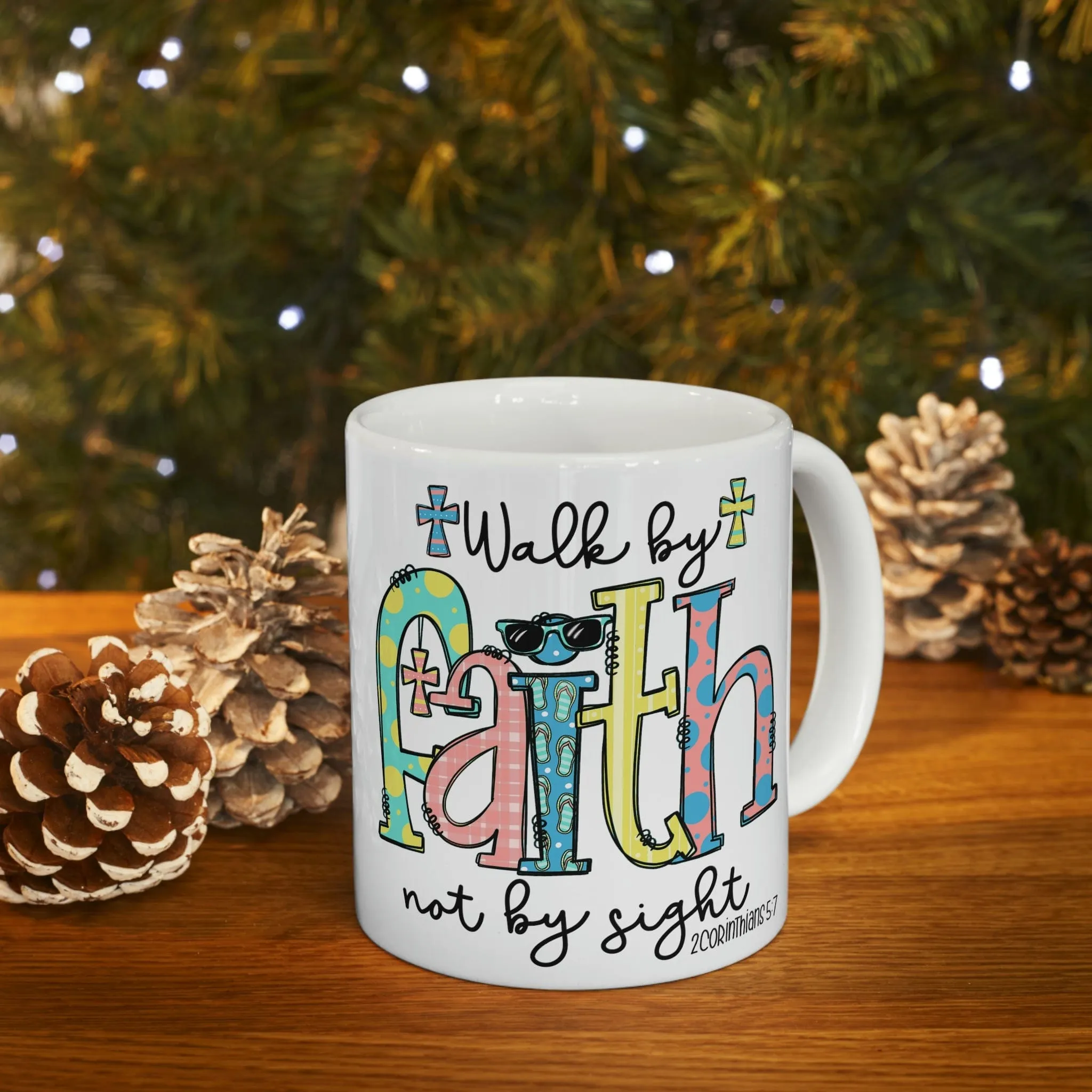 2 Corinthians 5:7 11oz Mug