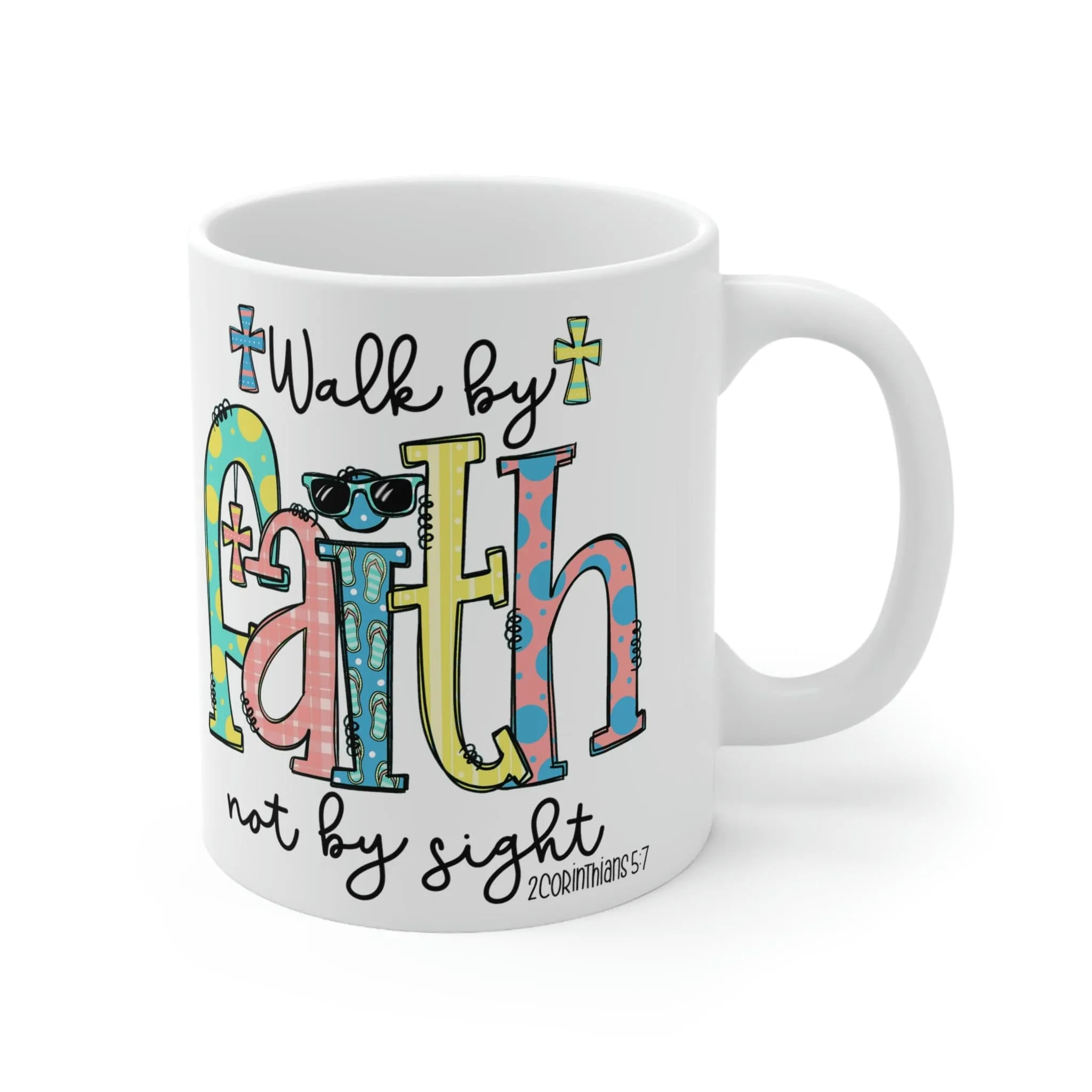 2 Corinthians 5:7 11oz Mug