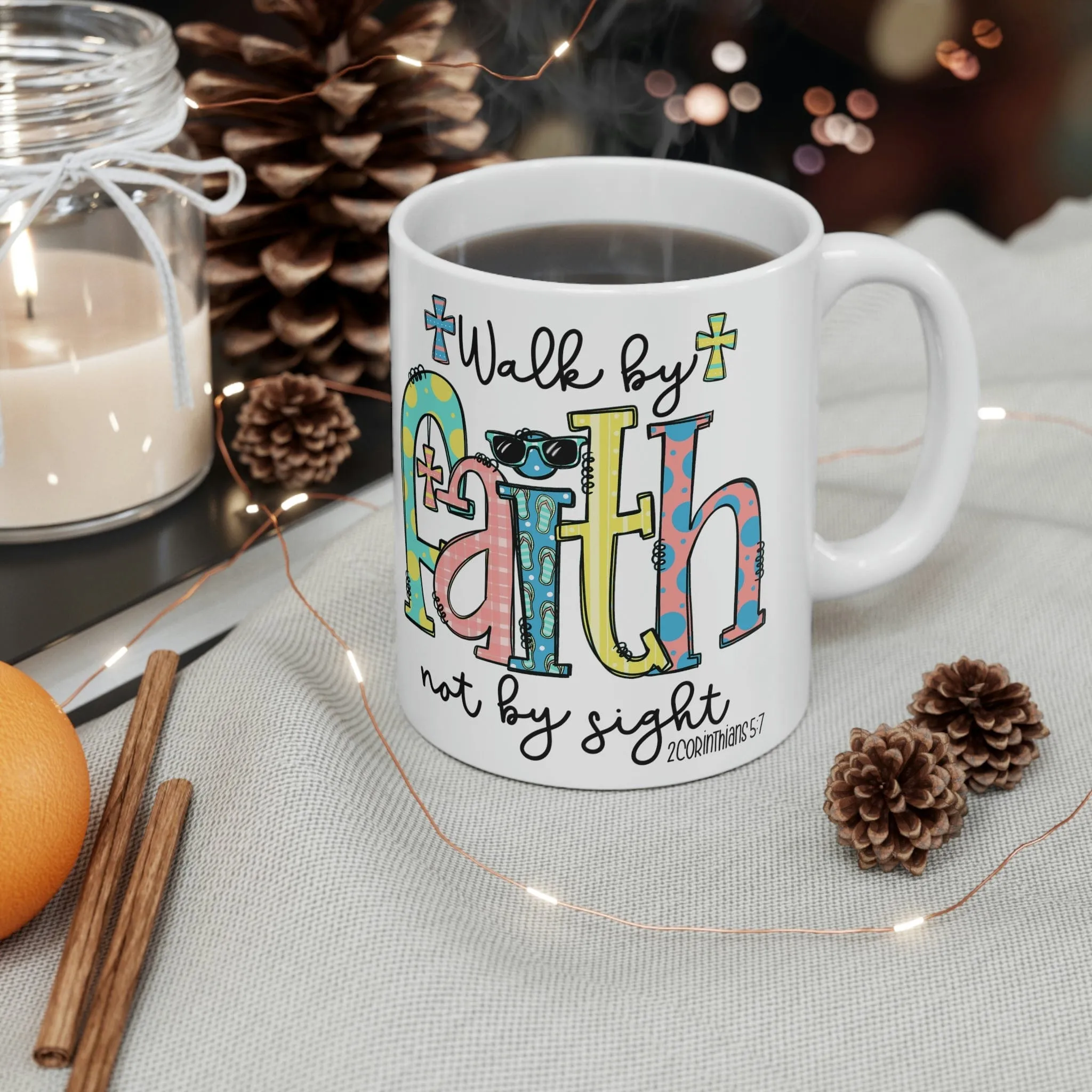 2 Corinthians 5:7 11oz Mug