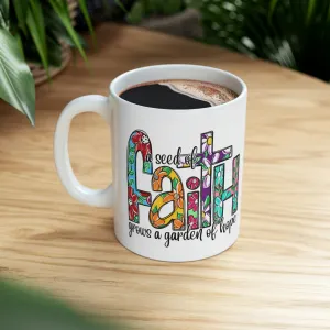 A Seed of Faith 11oz Mug