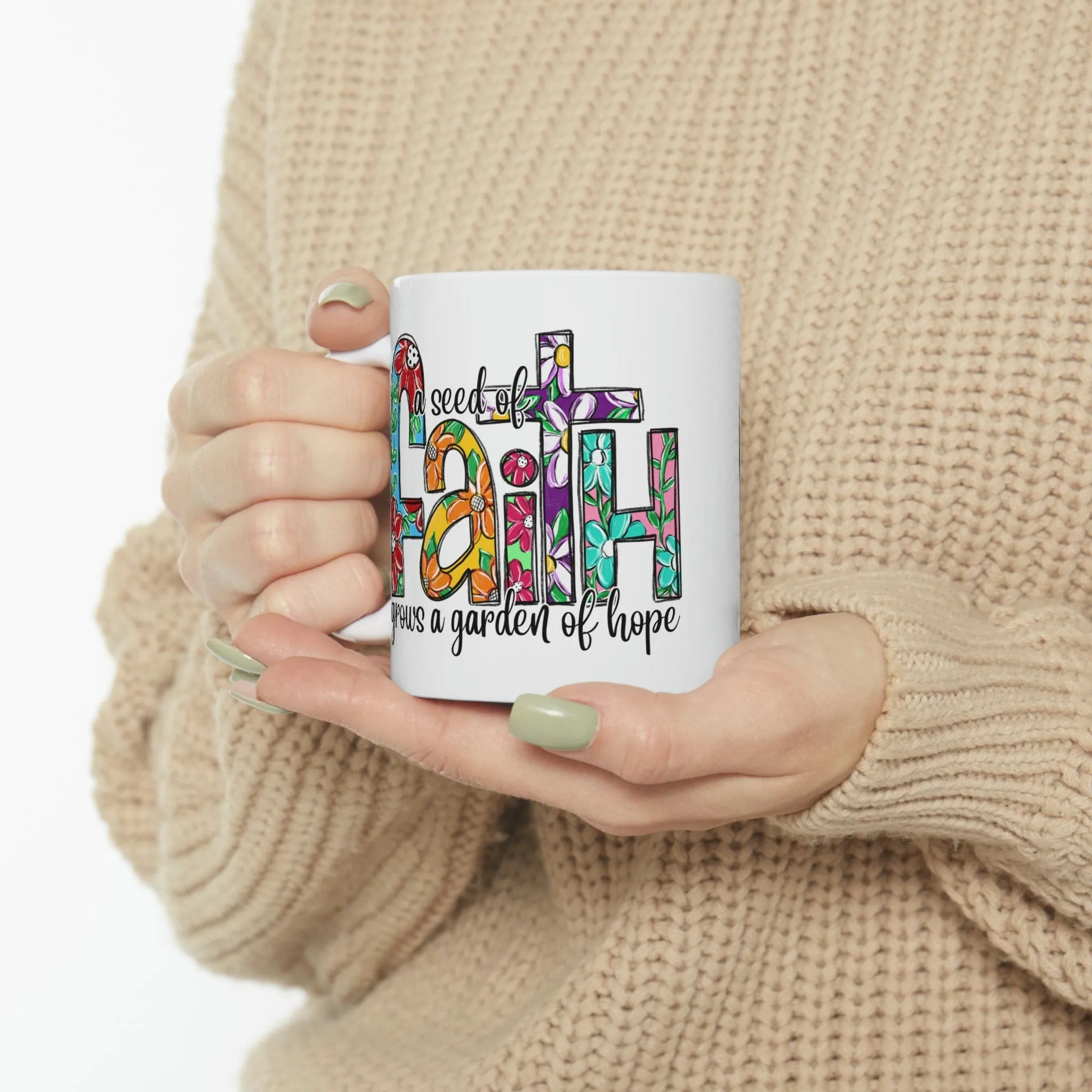 A Seed of Faith 11oz Mug