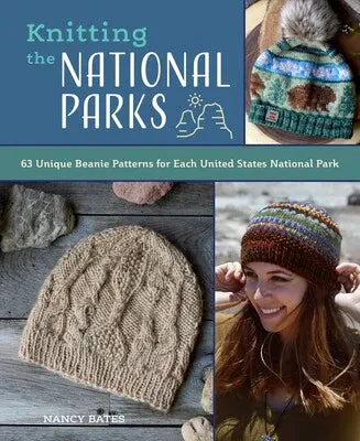 Knitting the National Parks by Nancy Bates