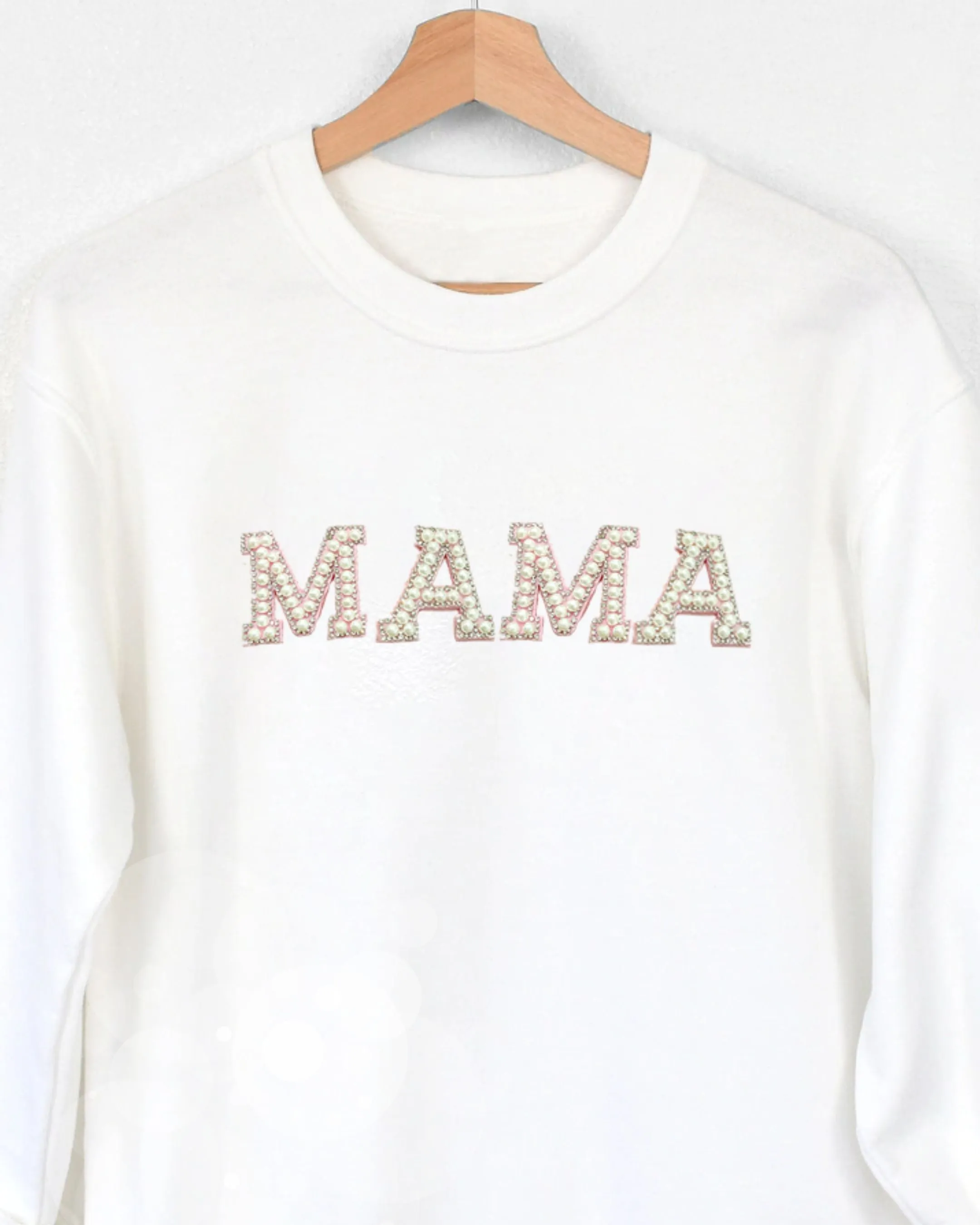 MAMA Pearl and Sparkle ✨ Crewneck - Premium Quality White or Pink