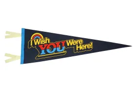 Wish You Were Here wool pennant